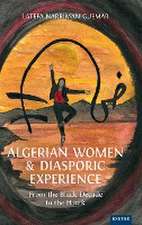 Algerian Women and Diasporic Experience