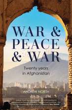 North, A: War & Peace & War