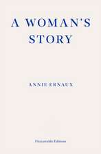 A Woman's Story - WINNER OF THE 2022 NOBEL PRIZE IN LITERATURE