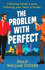 The Problem With Perfect