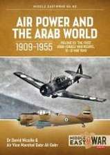 Air Power and the Arab World, 1909-1955