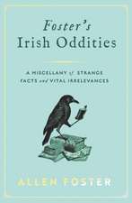 Foster's Irish Oddities