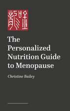 The Personalized Nutrition Guide to Menopause