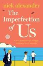 The Imperfection of Us