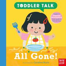 Toddler Talk: All Gone!