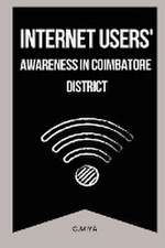 Internet Users' Awareness in Coimbatore District