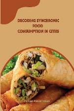 Decoding synchronic food consumption in cities