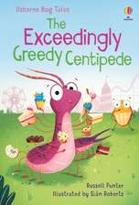 Punter, R: Exceedingly Greedy Centipede