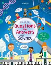 Lift-The-Flap Questions and Answers about Science