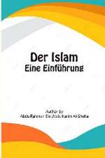 Al-Scheha, A: Islam - Eine Einführung