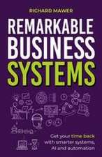 Remarkable Business Systems