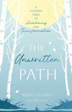 The Unwritten Path