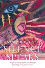 Silence Speaks