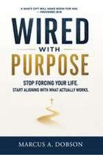 Wired With Purpose