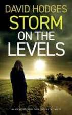 STORM ON THE LEVELS an addictive crime thriller full of twists