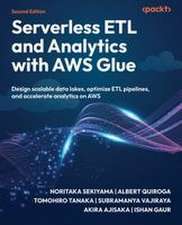 Serverless ETL and Analytics with AWS Glue - Second Edition