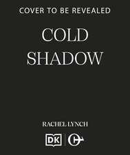 Cold Shadow: The next miss-read crime thriller in the DI Kelly Porter series