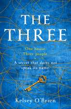 The Three: A devastating, compelling historical thriller
