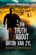 The Truth About Anton Van Zyl