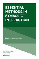 Essential Methods in Symbolic Interaction