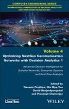 Optimizing Nextgen Communication Networks with Decision Analytics 1