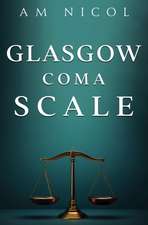 Glasgow Coma Scale