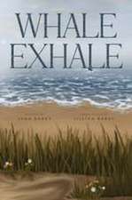 Whale Exhale