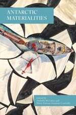 Antarctic Materialities
