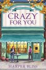 Crazy For You