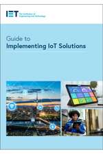 Guide to Implementing Iot Solutions