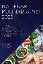 ITALIENSK KULINARKUNST 2022