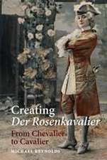 Creating Der Rosenkavalier – From Chevalier to Cavalier