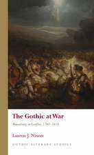 The Gothic at War: Masculinity in Conflict, 1760–1818