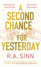 A Second Chance for Yesterday