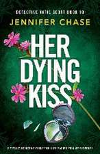 Her Dying Kiss