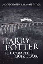 Harry Potter - The Complete Quiz Book