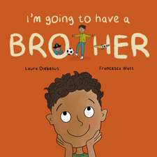 I'm Going to Have a Brother