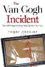 The Van Gogh Incident