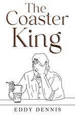 The Coaster King