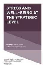 Stress and Well–Being at the Strategic Level