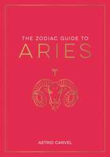 The Zodiac Guide to Aries