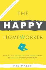 The Happy HomeWorker