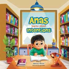 Anas learns about Intentions