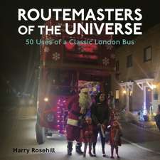 Routemasters of the Universe