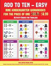 Activity Books for Toddlers (Add to Ten - Easy)