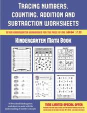 Kindergarten Math Book (Tracing numbers, counting, addition and subtraction)