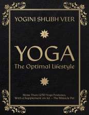 Veer, Y: Yoga - The Optimal Lifestyle