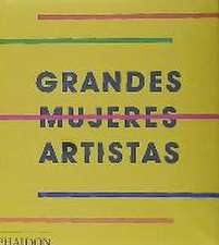 Great Women Artists (Spanish Edition)