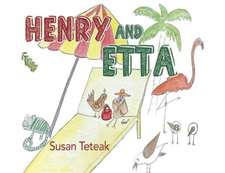 Henry and Etta