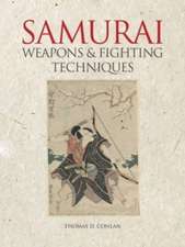 Conlan, T: Samurai Weapons and Fighting Techniques